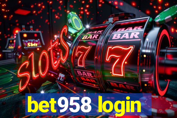 bet958 login